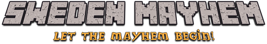 Sweden Mayhem - Let The Mayhem Begin!